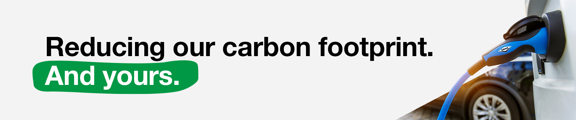 Reducing our carbon footprint. And yours. - Sustainability and Social Responsibility Report 2022